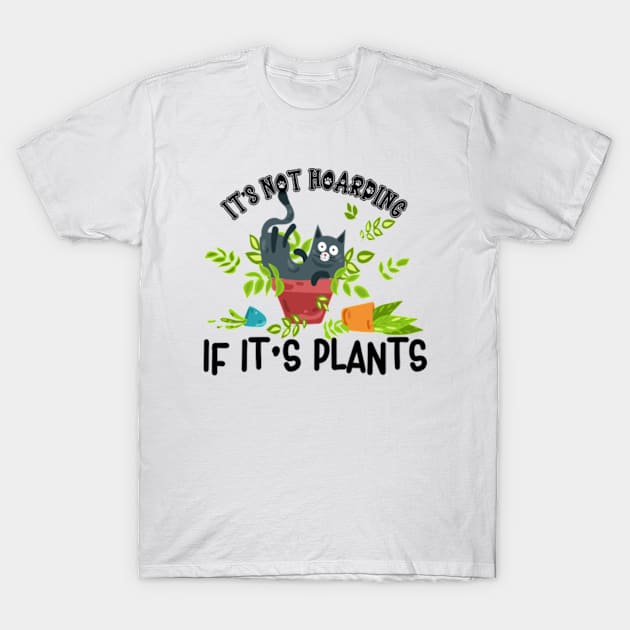 It's Not Hoarding If It's Plants | Naughty Cat In Pot T-Shirt by WebStarCreative